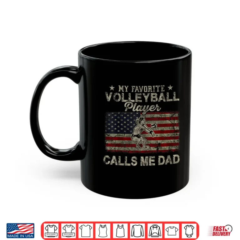 Mug My Favorite Volleyball Player Calls Me Dad USA Flag Shirt