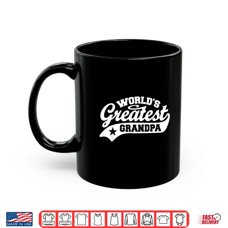 Mug Worlds Greatest Grandpa Shirt Funny Fathers Day Shirt