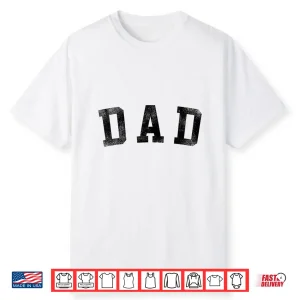 Dad Classic Bold Font Birthday Dad Shirt