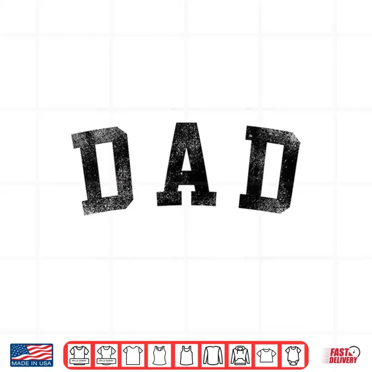 Design Dad Classic Bold Font Birthday Dad Shirt