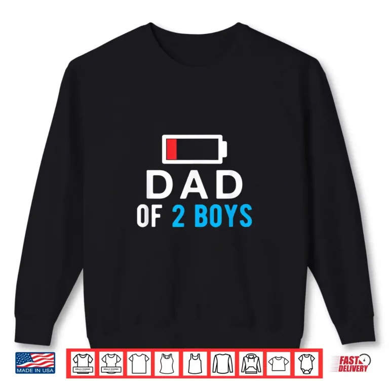 Sweatshirt Funny Fathers Day Shirt Dad of 2 Boys Shirt Gift Idea