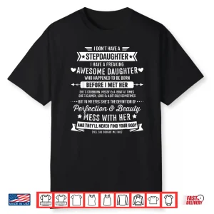 I Don’T Have A Stepdaughter Bonus Dad Father’S Day Stepdad Shirt