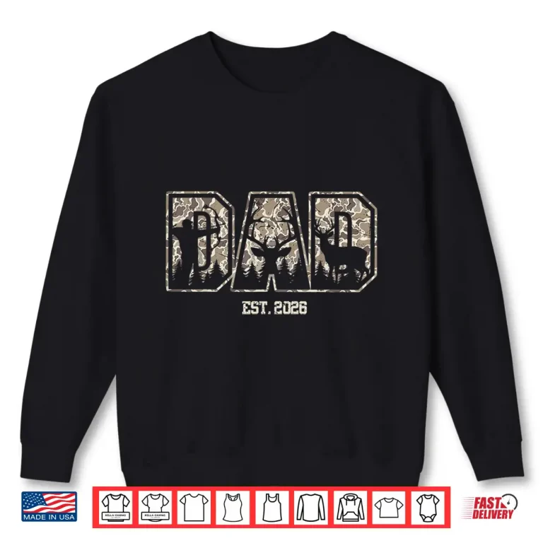 Sweatshirt Camo Dad EST 2026 Camouflage Hunting Dad Fathers Day Shirt