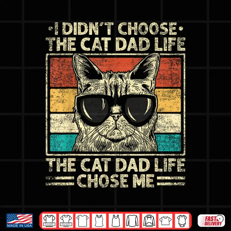 Design Cat Dad Shirts For Men Funny Cat Dad Fathers Day Cat Daddy Shirt