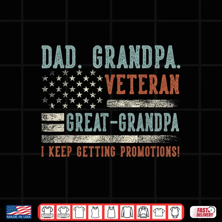 Design Dad Grandpa Veteran Great Grandpa USA Flag Papa Fathers Day Shirt