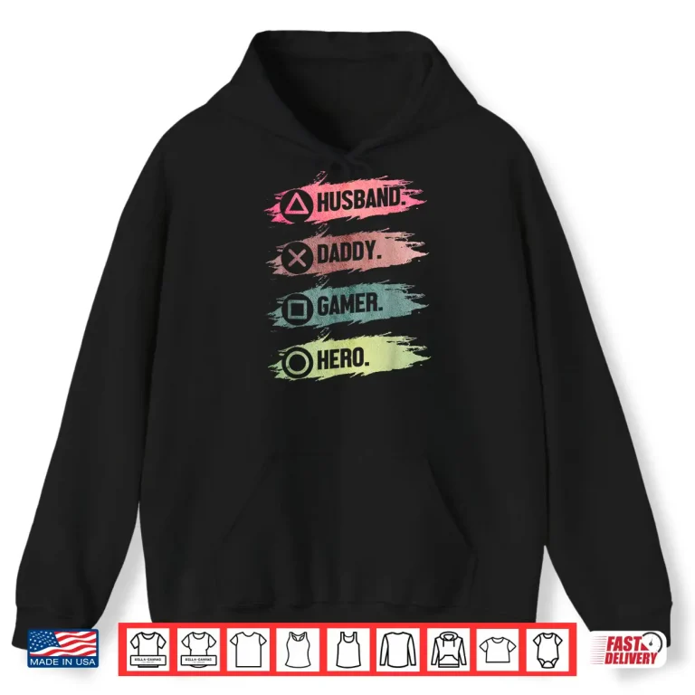 Hoodie Husband Daddy Gamer Hero Funny Gaming Dad Fathers Day Shirt
