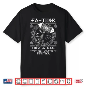 Mens Fathor Like A Dad Just Way Mightier Father’S Day Viking Shirt