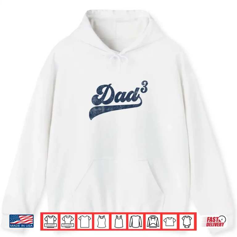 Hoodie Mens Dad3 Dad Cubed Gifts Father Of Three Daddy 3 Third Time Dad Shirt