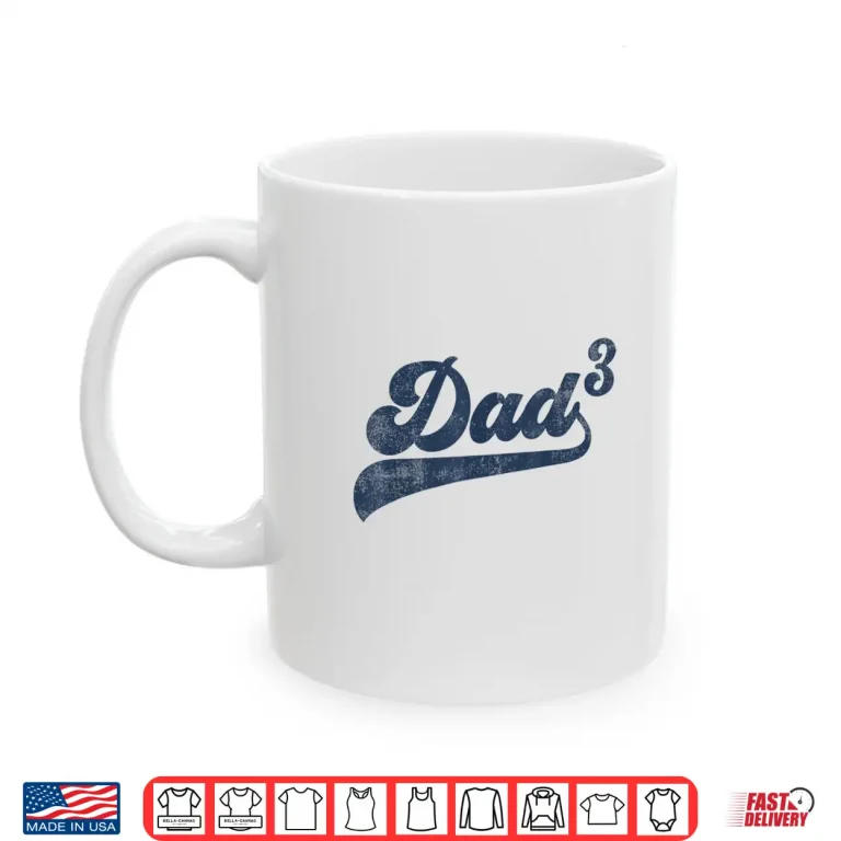 Mug Mens Dad3 Dad Cubed Gifts Father Of Three Daddy 3 Third Time Dad Shirt