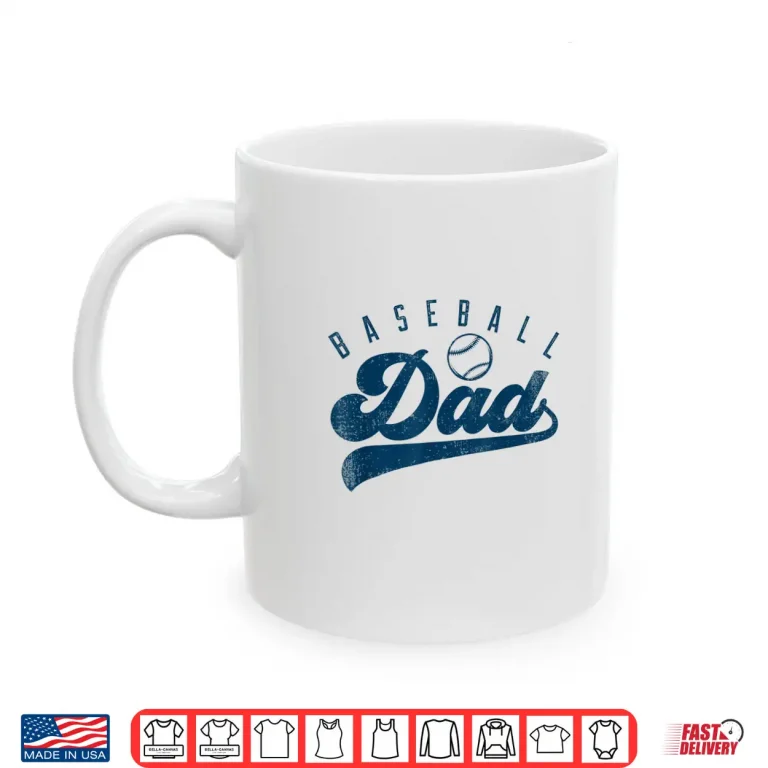 Mug Mens Baseball Dad Gifts Daddy Fathers Day Shirt