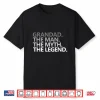 Mens Grandad The Man The Myth The Legend Father’S Day Gift Men Shirt
