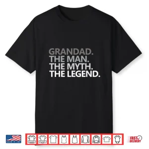 Mens Grandad The Man The Myth The Legend Father’S Day Gift Men Shirt