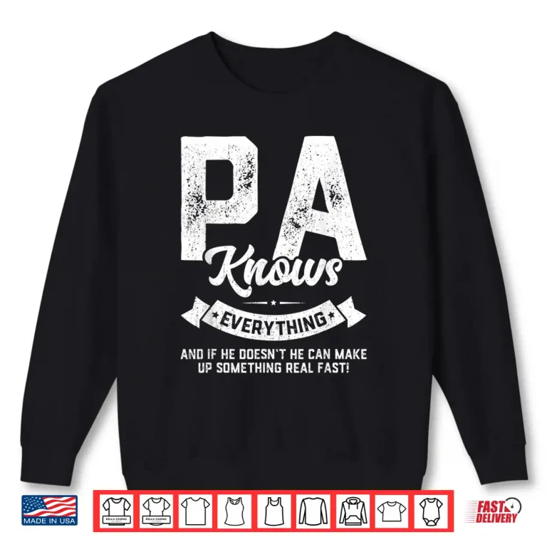 Sweatshirt Mens Pa Knows Everything Shirt 60th Gift Funny Fathers Day Shirt