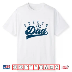 Mens Soccer Dad Gifts Daddy Father’S Day Shirt