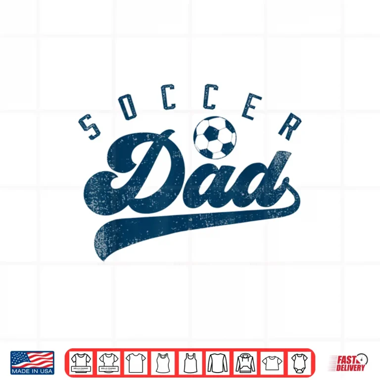 Design Mens Soccer Dad Gifts Daddy Fathers Day Shirt