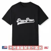 Pawpaw Gifts Father’S Day Paw Paw Shirt