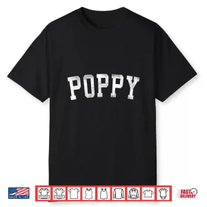 Poppy Classic Bold Font Father’S Day Poppy Shirt