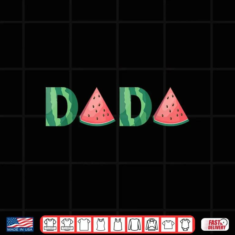 Design Dada Watermelon Funny Summer Fruit Gift Great Fathers Day Shirt