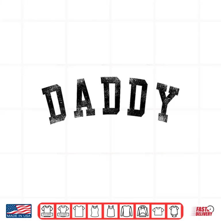 Design Daddy Classic Bold Font Birthday Daddy Shirt