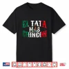 Mens El Tata Mas Chingon Mexican Husband Spanish Father’S Day Shirt
