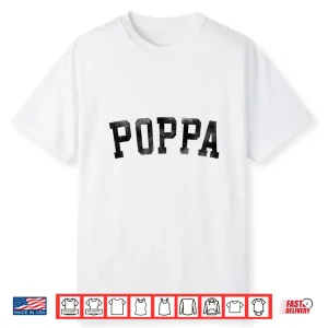 Poppa Classic Bold Font Birthday Poppa Shirt