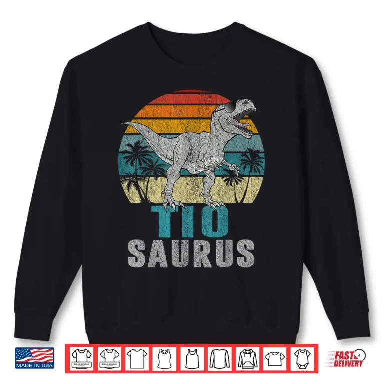 Sweatshirt Tiosaurus T Rex Dinosaur Tio Saurus Fathers Day Shirt