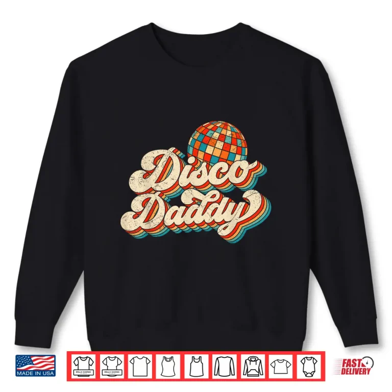 Sweatshirt Vintage Disco Daddy Retro Matching 60s 70s Mens Dad Grandpa Shirt