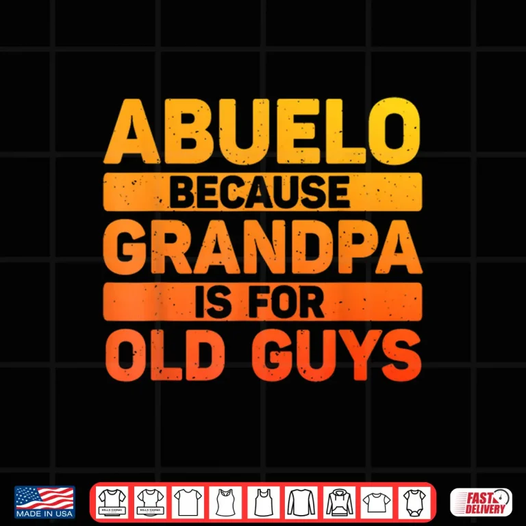 Design Abuelo Design For Grandpa From Grandkids Fathers Day Abuelo Shirt