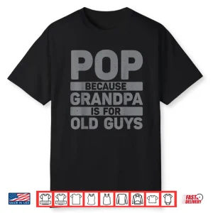 Best Pop Design For Grandpa From Grandkids Father’S Day Pop Shirt