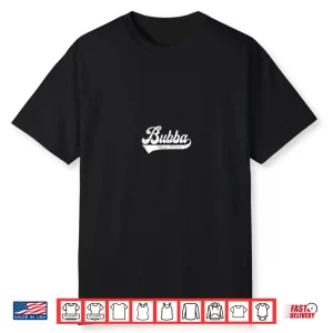 Mens Bubba Vintage Retro Father’S Day For Brother Bubba Shirt