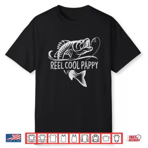 Reel Cool Pappy Fishing Gifts Pappy Father’S Day Shirt