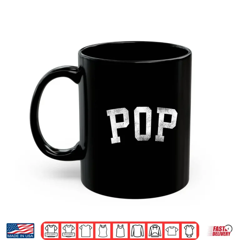 Mug Pop Classic Bold Font Fathers Day Pop Shirt