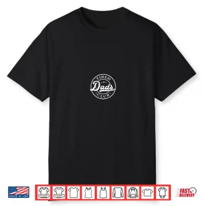 Tired Dads Club Play Cars On Dads Back Fathers Day (2 Sides) Shirt