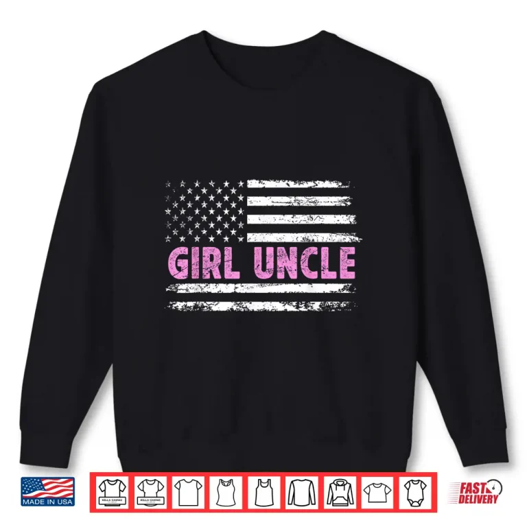 Sweatshirt Girl Uncle Of Girls US Flag Girls Uncle Shirt