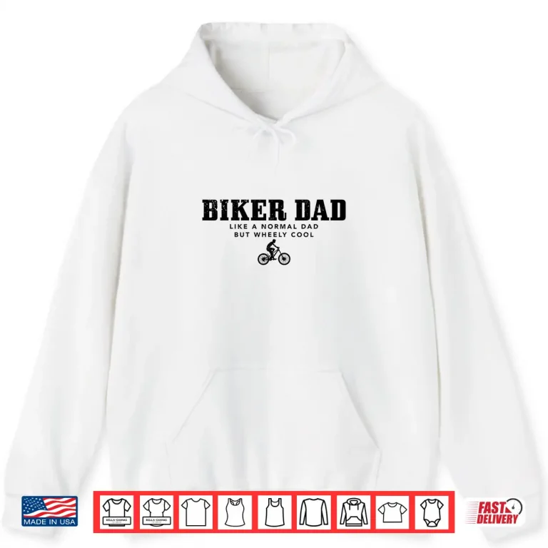 Hoodie Mens Biker Dad Mountain Bike Funny MTB Fathers Day Cyclist Gift Shirt