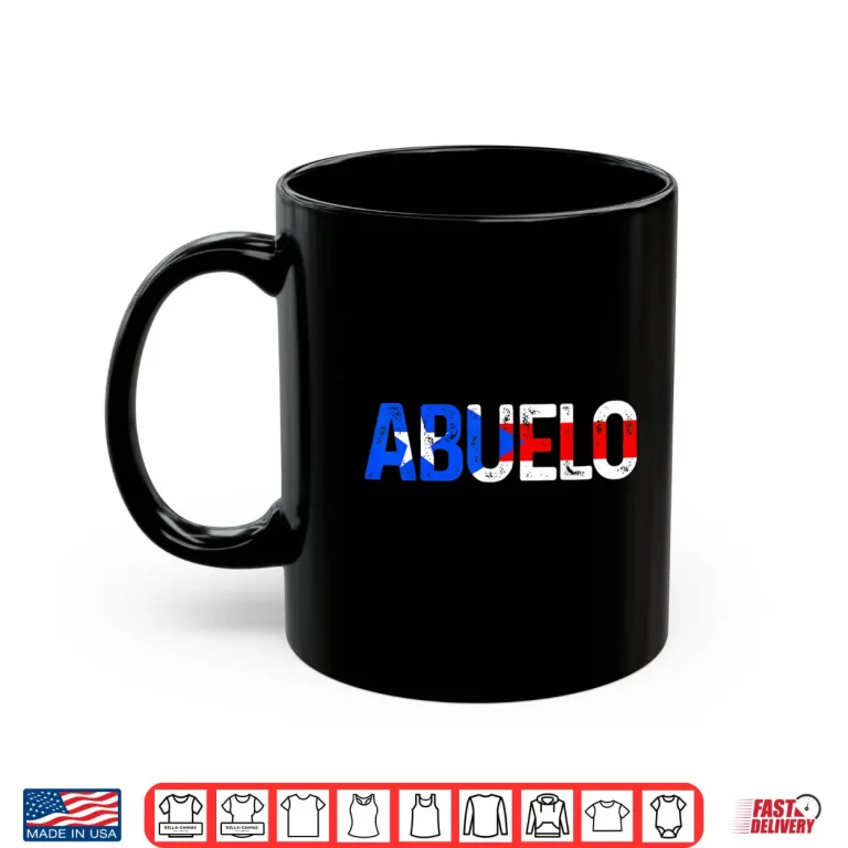 Mens Abuelo Puerto Rico Flag Puerto Rican Pride Father'S Day Gift Shirt 3 Mug Mens Abuelo Puerto Rico Flag Puerto Rican Pride Fathers Day Gift Shirt