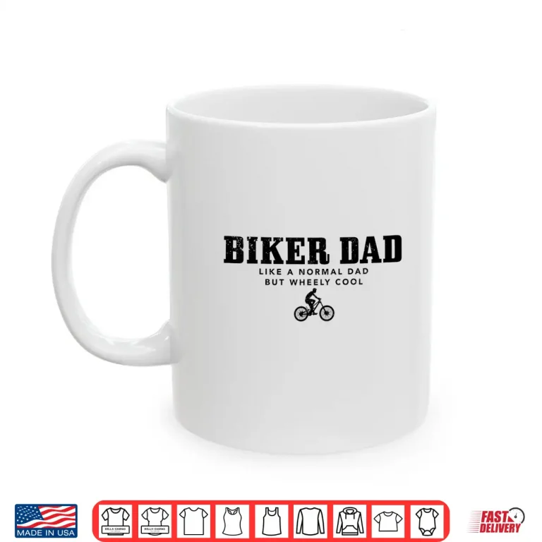 Mug Mens Biker Dad Mountain Bike Funny MTB Fathers Day Cyclist Gift Shirt