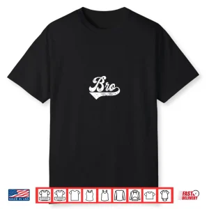 Mens Bro Vintage Retro Father’S Day For Brother Siblings Shirt