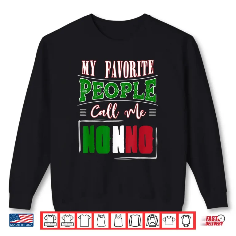 Sweatshirt Nonno Birthday Gift Idea and Italian Grandpa Fathers Day Shirt