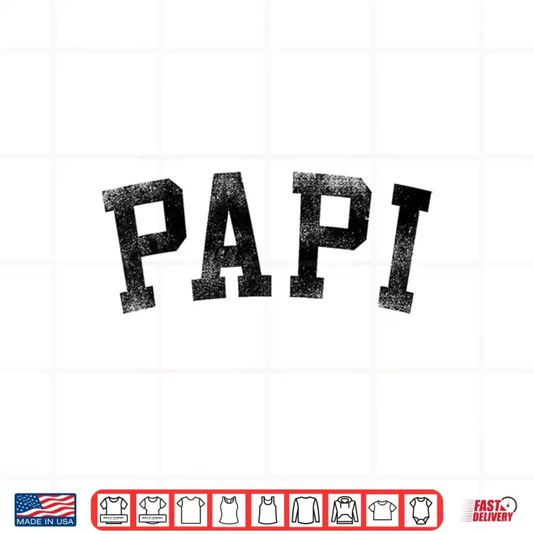 Design Papi Classic Bold Font Birthday Papi Shirt