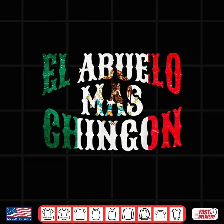 Design Mens El Abuelo Mas Chingon Mexican Spanish Grandpa Fathers Day Shirt