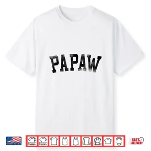 Papaw Classic Bold Font Birthday Papaw Shirt