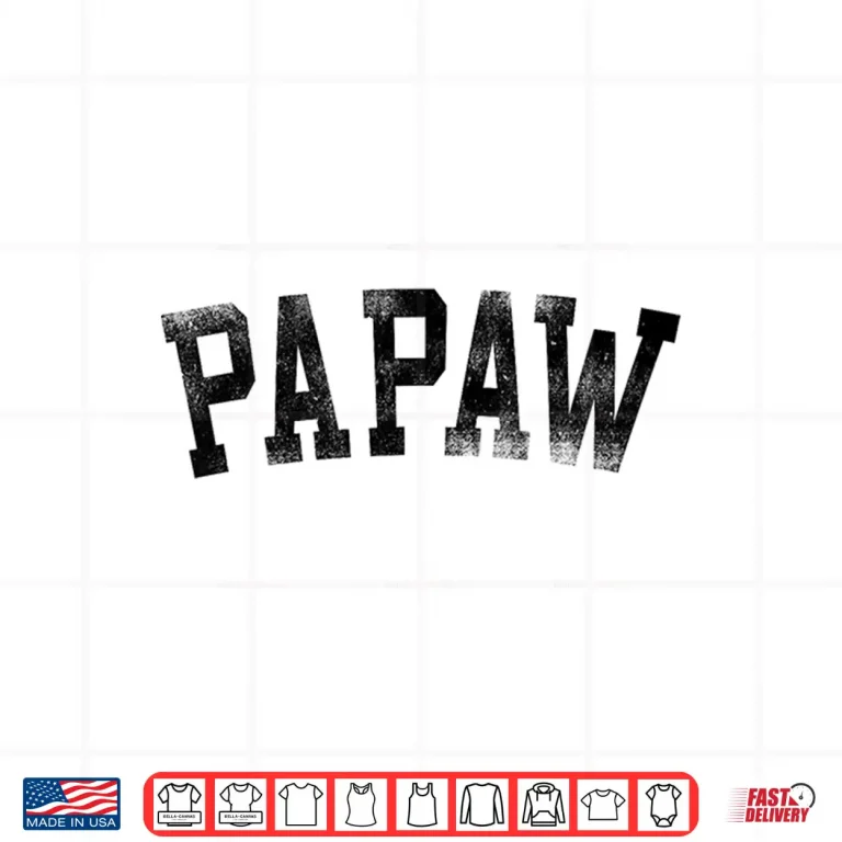 Design Papaw Classic Bold Font Birthday Papaw Shirt