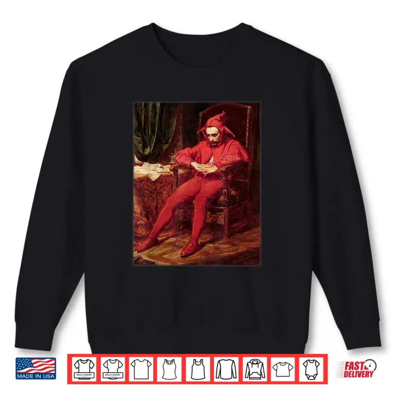 Sweatshirt Jester Stanczyk Painting by Jan Matejko 1862 Shirt
