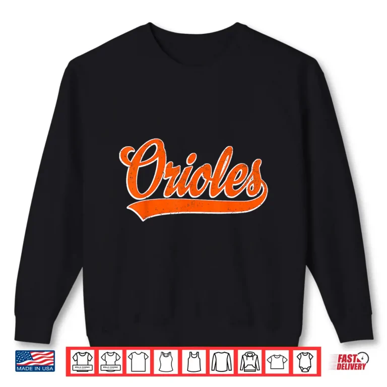 Sweatshirt Oriole Name Retro Vintage Professional Identity Shirt 1