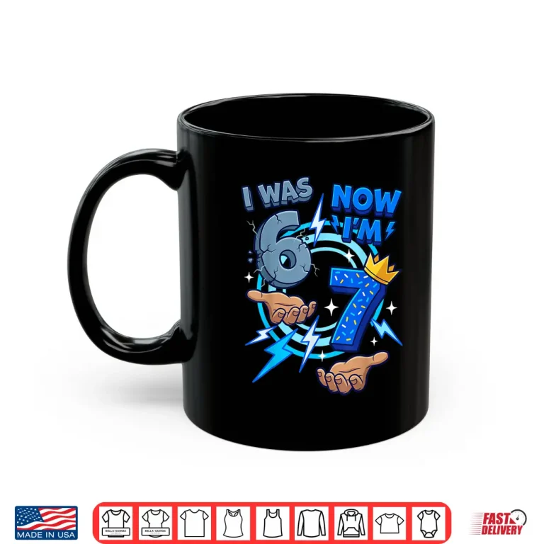 Mug I Was Six Now I Am Seven Birthday Shirt 1