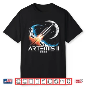 Artemis Two Launch To The Moon Twenty Twenty Six Shirt