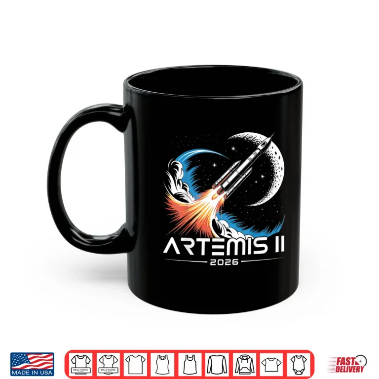 Mug Artemis Two Launch To The Moon Twenty Twenty Six Shirt