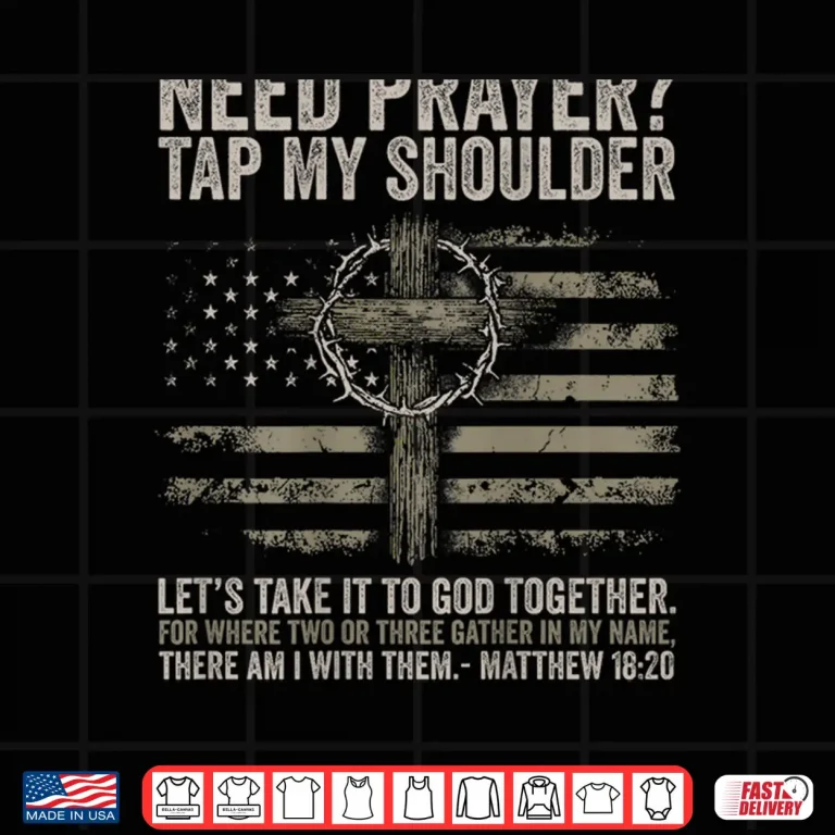 Design Need Prayer Tap My Shoulder Bible Verse Shirt 2