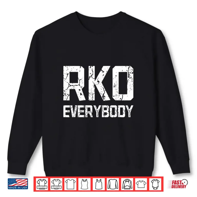 Sweatshirt RKO Everybody Shirt 2